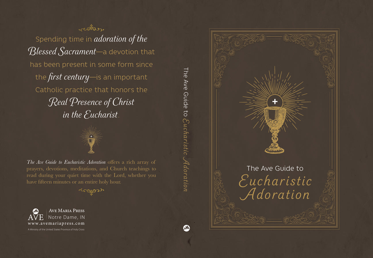 The Ave Guide to Eucharistic Adoration