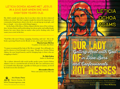 Our Lady of Hot Messes