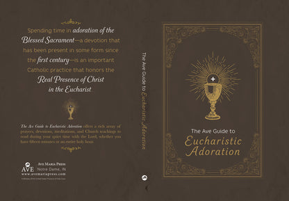 The Ave Guide to Eucharistic Adoration