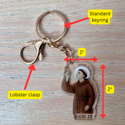 St. Anthony "Found Em" Acrylic Keychain