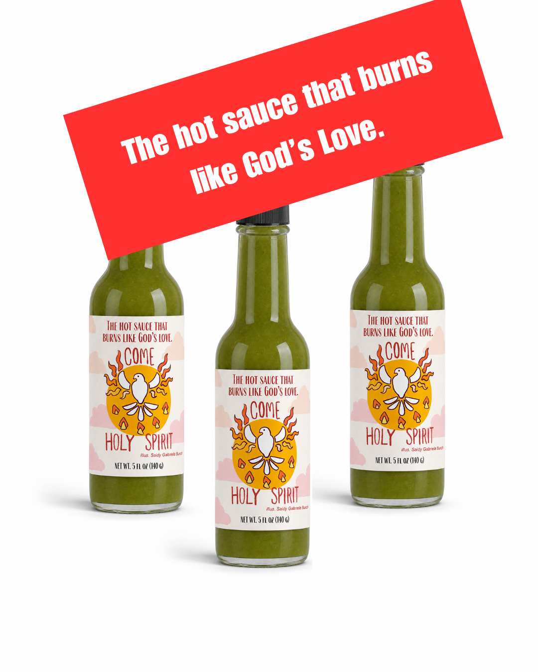 "Come Holy Spirit" Hot Sauce