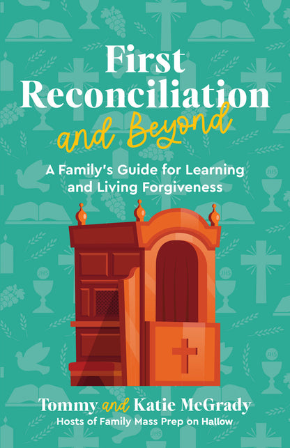 First Reconciliation and Beyond