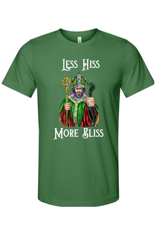 St. Patrick Less Hiss More Bliss T-Shirt